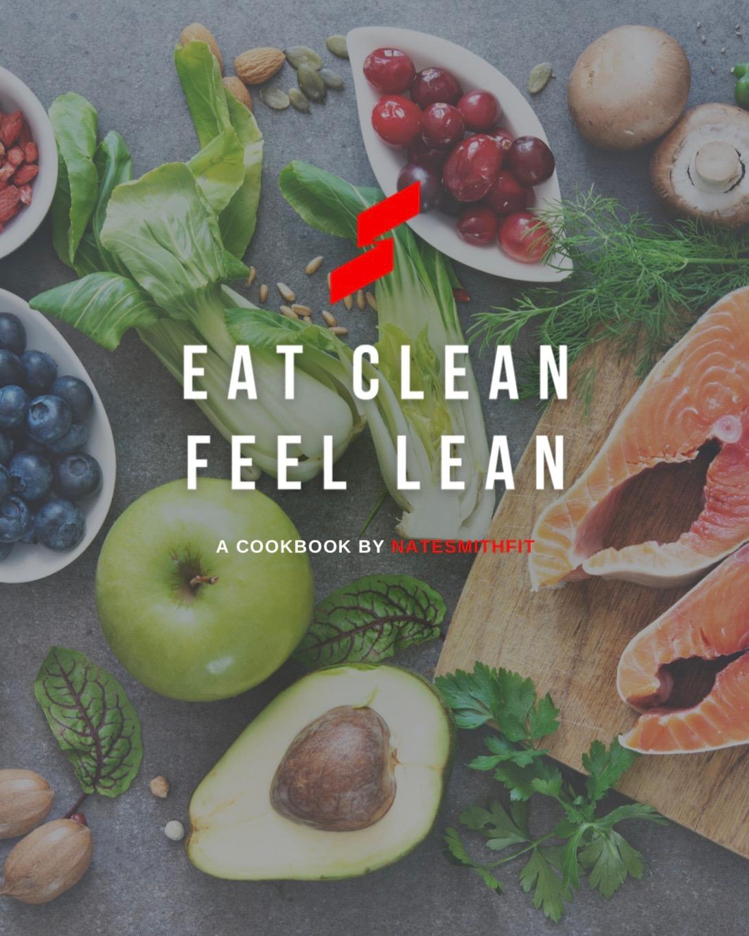 Eat Clean, Feel Lean (Cookbook)